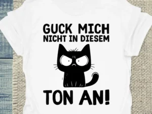 tshirt Guck mich nicht in diesem Ton an Kleidung mit Katzen